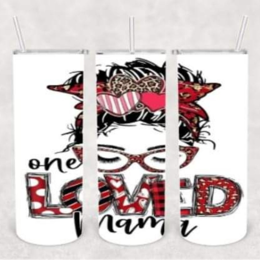 One loved mama 20oz Tumbler
